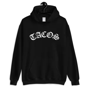 TACOS (OE) Hoodie